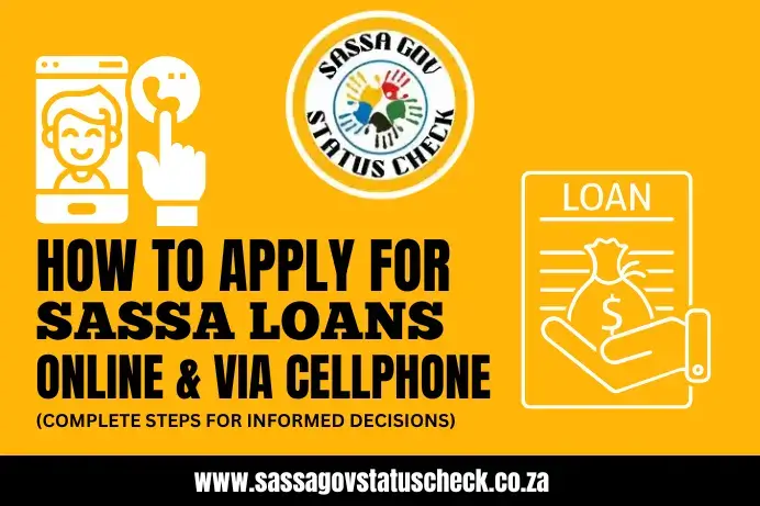 How to Apply for SASSA Loans Online & Via Cellphone