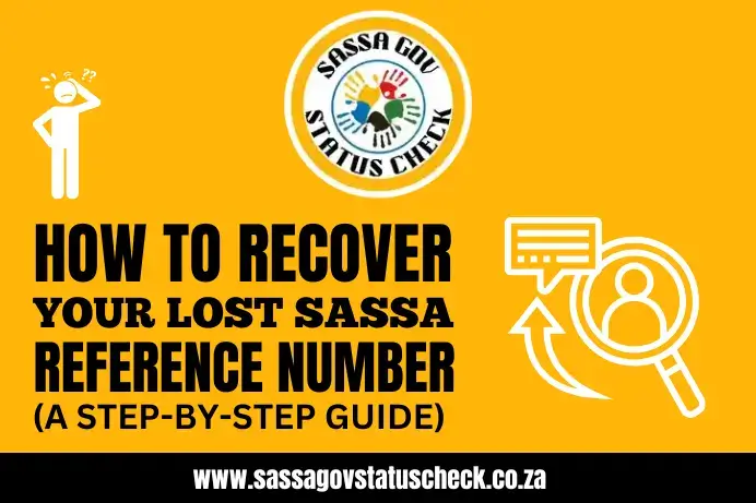 How to Recover Your Lost SASSA Reference Number?
